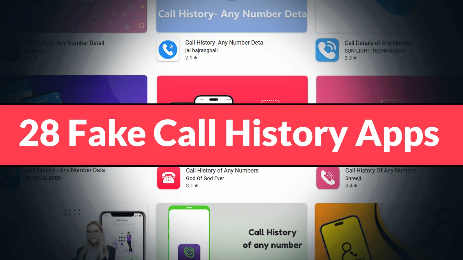 CallPhantom: 28 Fake Android Apps with 7.3 Million Downloads Sold Fabricated Call History Data on Google Play