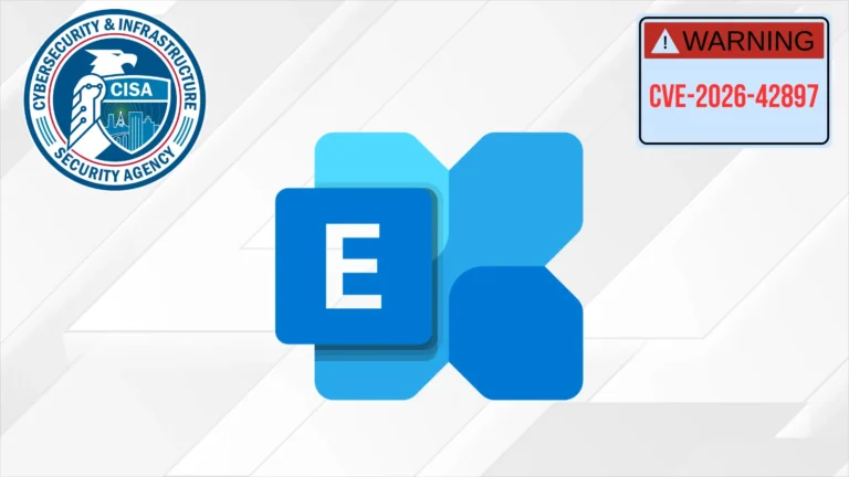 CISA Warns of Actively Exploited Microsoft Exchange Server XSS Flaw — Patch by May 29