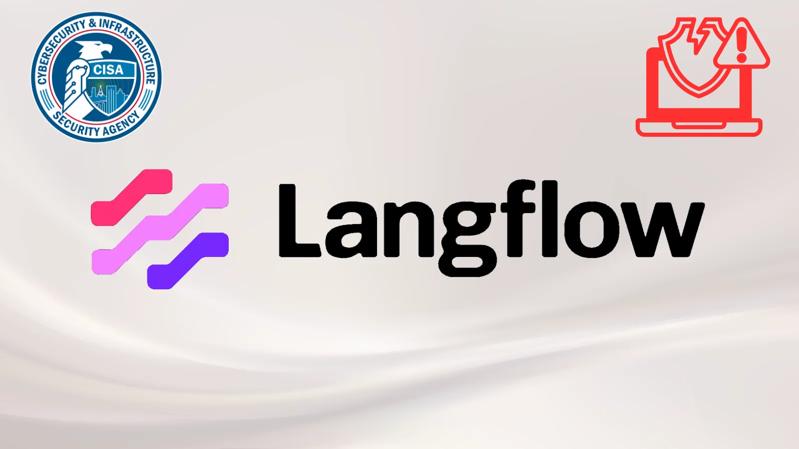 CISA Flags Actively Exploited Langflow Flaw CVE-2025-34291 — AI Workflow Deployments at Risk