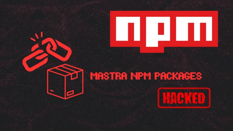 Supply Chain Attack Compromises 140+ Mastra npm Packages, Targeting Developer Credentials and Crypto Wallets