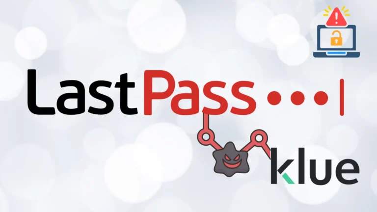 LastPass Customer Data Exposed Through Klue Supply Chain Attack — OAuth Tokens Abused to Access Salesforce CRM