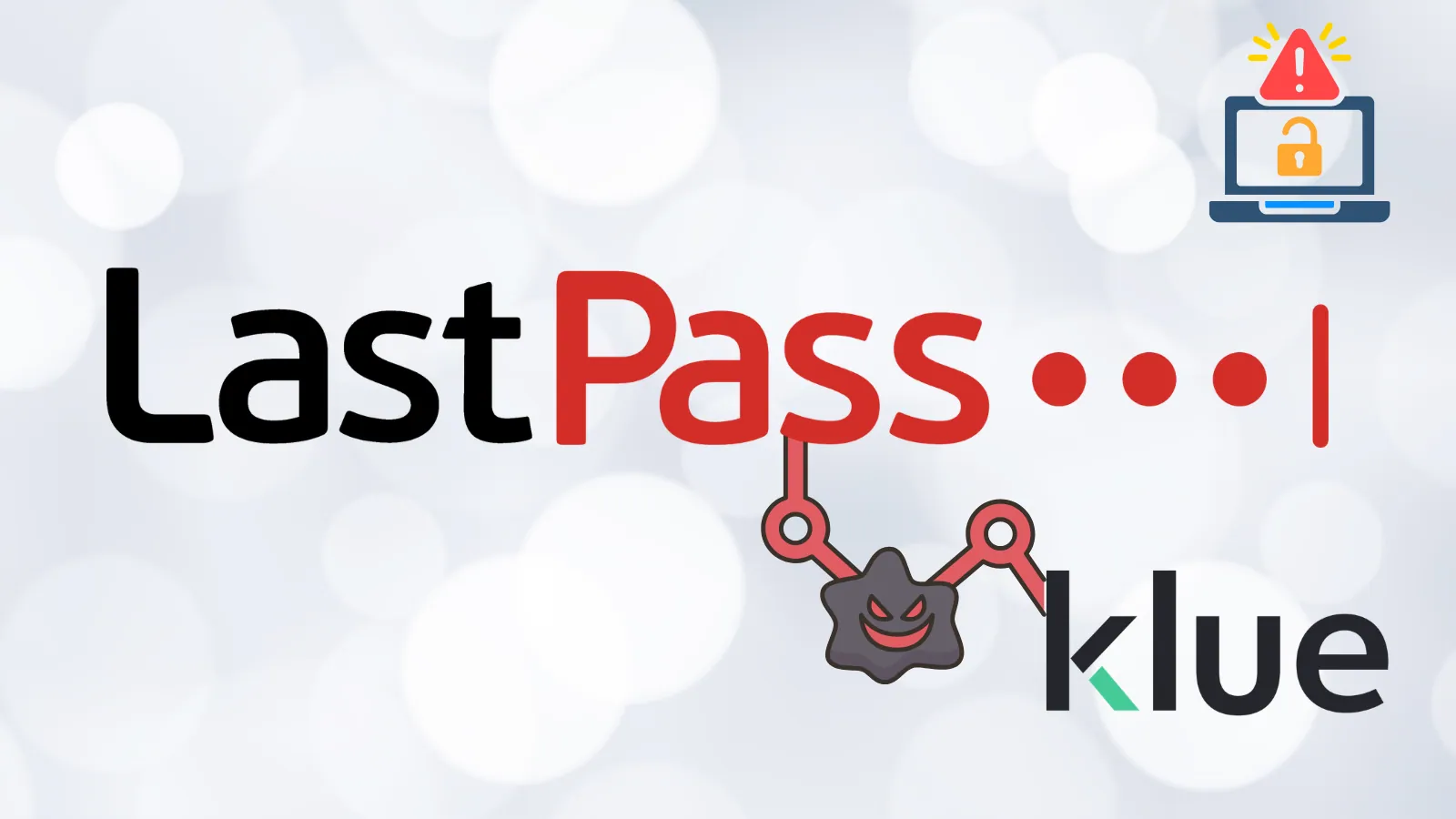 LastPass Customer Data Exposed Through Klue Supply Chain Attack — OAuth Tokens Abused to Access Salesforce CRM