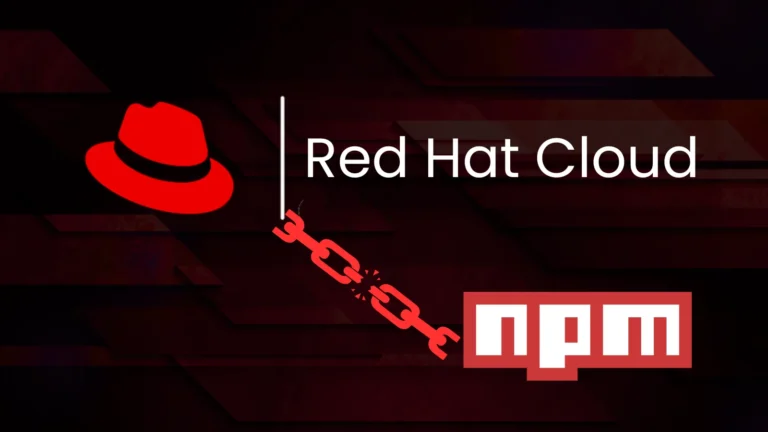 Critical Supply Chain Attack: 31 Red Hat Cloud Services npm Packages Backdoored to Steal Cloud and Dev Credentials