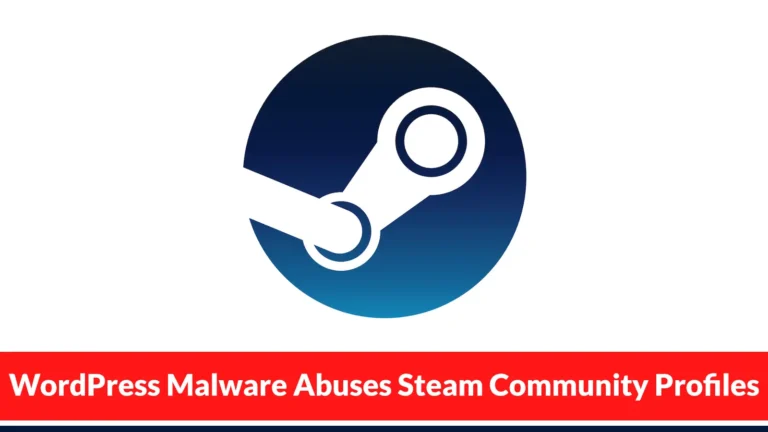 WordPress Sites Turned Into Spy Networks: Malware Hides C2 Commands in Steam Profile Comments Using Unicode Steganography