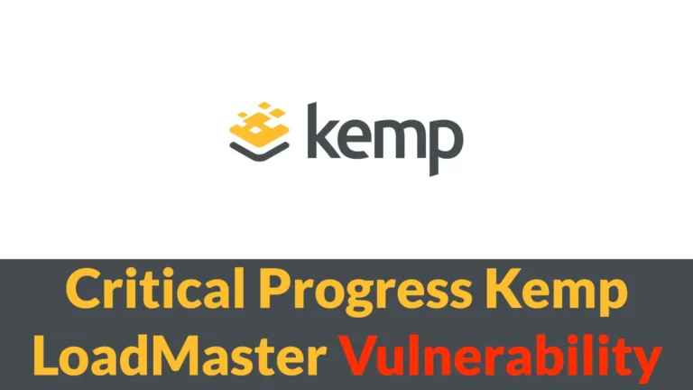 CVE-2026-8037: Critical Pre-Auth RCE in Progress Kemp LoadMaster Puts Enterprise Networks at Risk