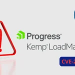 CISA Flags Actively Exploited Progress LoadMaster Flaw Rated 9.6 in Severity