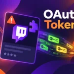 Malicious Twitch Extension Leaks OAuth Tokens From 30,000 Browser Users