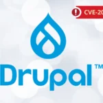 Critical Drupal Field UI Flaw Opens Unauthenticated Takeover Paths