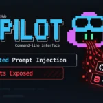 Encrypted Prompt Injection Can Turn Copilot CLI Into a Developer-Secret Exfiltration Tool
